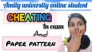 Paper pattern😱 || cheating in exam 🫣|| amity university online student 