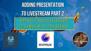Add and Control Slideshows in EVMUX