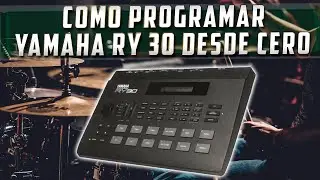 COMO PROGRAMAR YAMAHA RY  30 desde Cero Silver Drums