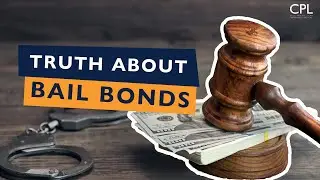 The TRUTH About Bail Bonds in Texas: Attorney Advice