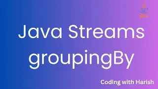 Master Java Streams GroupingBy