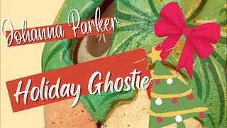 Making Johanna Parker Partners In Craft Ghosties