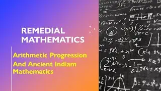 Arithmetic Series and Ancient Indian Mathematics
