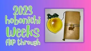 Hobonichi Weeks Flip Through! 📖 & some encouragement! 🎉 My 2023 Planner ✒️