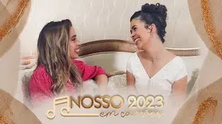Nosso 2023 em Canções