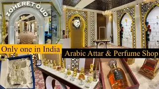 ONLY ONE in INDIA - Zoheret Oud Arabic Attar & Perfume shop | Oud Perfumes & Attars
