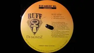 Ruff Di-Mondz - Off Mine
