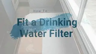 08 - Fitting a Water Filter on a Boat