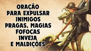 Ora&ccedil;&atilde;o de S&Atilde;O JORGE, Contra Bruxaria, Inimigos, Pragas, Fofocas, Inveja e Maldi&ccedil;&otilde;es