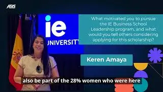 ASIS Foundation IE Business School Scholarship Winner | Keren Amaya