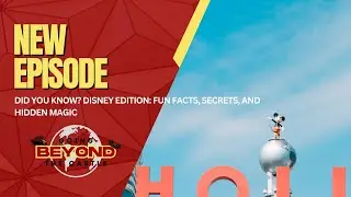 riverside episode 51  did you know  disney edition  fun fac going beyond the ca