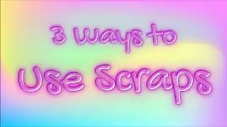 SCRAP IT UP! 3 Easy Quick and Easy Ways To Use Patterned Paper Scraps