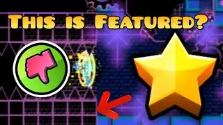 The Worst Featured level in Geometry Dash.