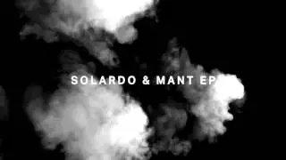 MANT & Solardo - Something Like That