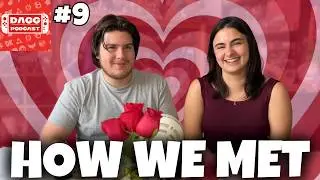 Our Love Story + HUGE Gaming News (Valentine&rsquo;s Episode) | DAGG Podcast #9 w/My Girlfriend