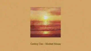𝙲𝚘𝚠𝚋𝚘𝚢 𝙳𝚊𝚗 - 𝙼𝚘𝚍𝚎𝚜𝚝 𝙼𝚘𝚞𝚜𝚎 (slowed and pitched)