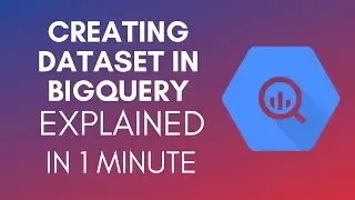 How To Create Dataset In BigQuery? (2024)