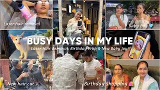 BUSY DAYS IN MY LIFE VLOG | Laser Hair Removal, Birthday Shopping & New Baby Joy! Mishti Pandey