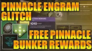 DESTINY 2 | NEW PINNACLE REWARD GLITCH! - GET FREE PINNACLE BUNKER REWARDS IN SEASON OF WORTHY!!!