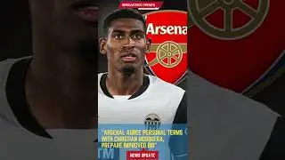 Arsenal Agree Personal Terms with Christian Mosquera, Prepare Improved Bid