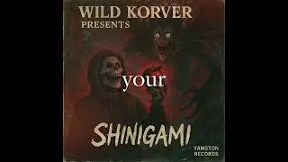 Wild Korver - Shinigami