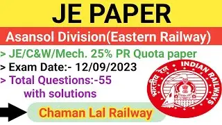 Asansol Division(Eastern Railway) 12/09/2023 JE Paper solution @ChamanLalRailway #railway #je #tech
