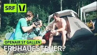 Openair St. Gallen: Auf dem Zeltplatz um 8 Uhr morgens | Festivalsommer 2018 | SRF Virus