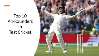 Top 10 All-Rounders in Test Cricket | Cricket