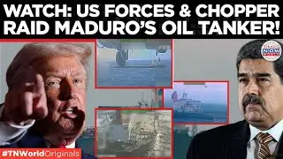 US COMMANDOS STORM SUPERTANKER:  US Grabs 1.1M-Barrel Venezuela&ndash;Iran Tanker In Hollywood Style Raid