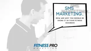 SMS Marketing - Why and how should you use it in your fitness business!