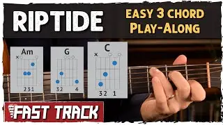 Riptide &ndash; FastTrack Guitar Play-Along (Easy 3 Chords)