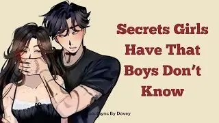 Секреты девушек, о которых парни не знают