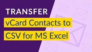 Как конвертировать vCard в CSV | Импорт vCard в CSV для Excel | Конвертер vCard в Excel XLS