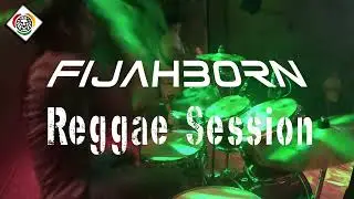 Fijahborn _ Reggaesession