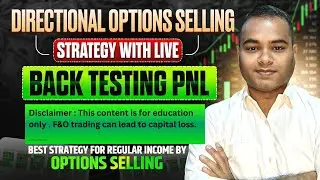 Directional Options Selling in Nifty with Live Backtesting | Options Selling Strategy for Beginners