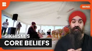 The Heart of Sikh Traditions | Being | Documentary