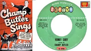 CHAMP BUTLER - Hunky Dory (1957)