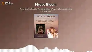 Reclaiming Your Feminine Fire: Womb Wisdom, Rage, and Embodied Healing with Sarah Lane