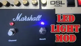 Marshall DSL 40c Guitar Amp Mod - DIY How to Add LED Indicator Lights to the Foot Switch