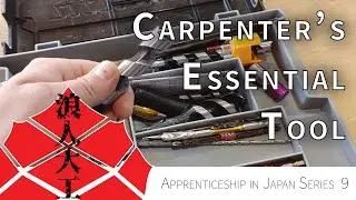 Most Important Tool for a Japanese Carpenter
