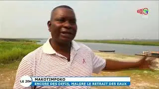 A MAKOTIMPOKO, LA VIE REPREND APRES LES INONDATIONS MAIS LES SEQUELLES DES CRUES DEMEURENT.