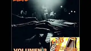 Dj Cachito - Leo Y Los Consagrados Vol 3 Enganchados 2018