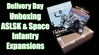 День доставки! Распаковка дополнений ASLSK и Space Infantry