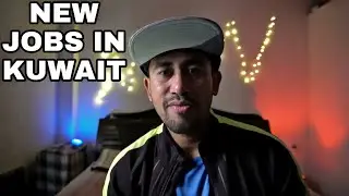 NEW JOBS IN KUWAIT | KUWAIT JOBS 2021