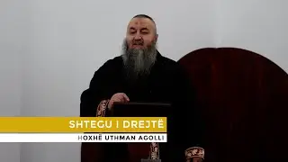 HUTBE | Shtegu i drejtë- Uthman Agolli