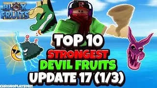 Top 10 Strongest Devil Fruits [Update 17] - Blox Fruits [Roblox]