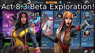 Live! Act 8.3 Beta Exploration Part 2! Let's Finish It Up! | Marvel Contest Of Champions