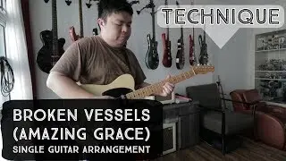 Playthru: Broken Vessels (Amazing Grace)