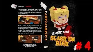 Slayaway Camp walkthrough - #4 Slash'Em High  + Deleted scenes (18+)