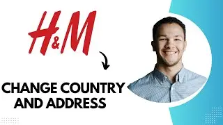 How to Change Country and Address in H&M App (Best Method)
